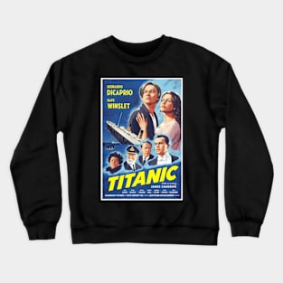 Titanic - 1997 American Romc Disaster Film Crewneck Sweatshirt